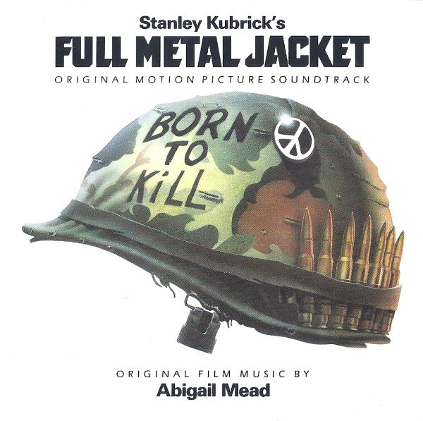 Various : Stanley Kubrick's Full Metal Jacket - Original Motion Picture Soundtrack (CD, Comp)