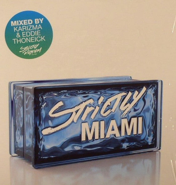 Karizma / Eddie Thoneick : Strictly Miami (2xCD, Comp, Mixed)