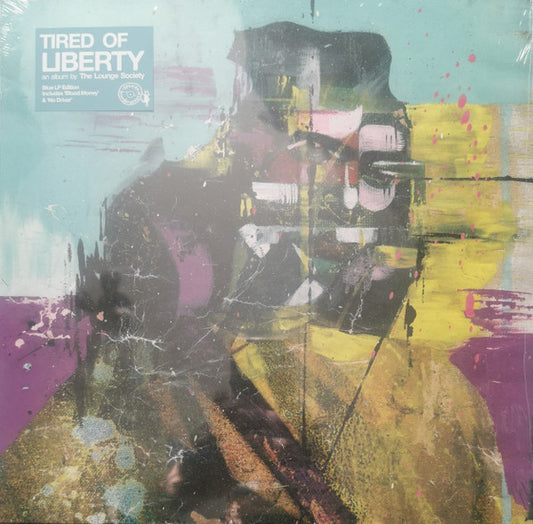 The Lounge Society : Tired Of Liberty (LP, Album, Ltd, Blu)