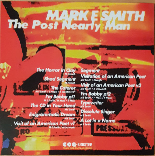 Mark E. Smith : The Post Nearly Man (CD, Album, Mono, RE)