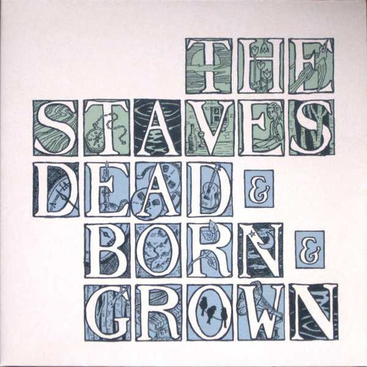 The Staves (2) : Dead & Born & Grown (LP, Album, Ltd, RE, Rec)