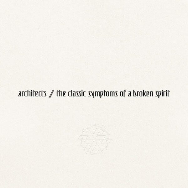 Architects (2) : The Classic Symptoms Of A Broken Spirit (CD, Album, Ltd, Dig)