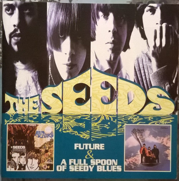 The Seeds : Future &  A Full Spoon Of Seedy Blues (CD, Comp, RE)