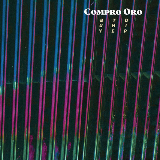 Compro Oro : Buy The Dip (CD)