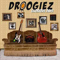 Droogiez : Glorious Days (CD, Album)