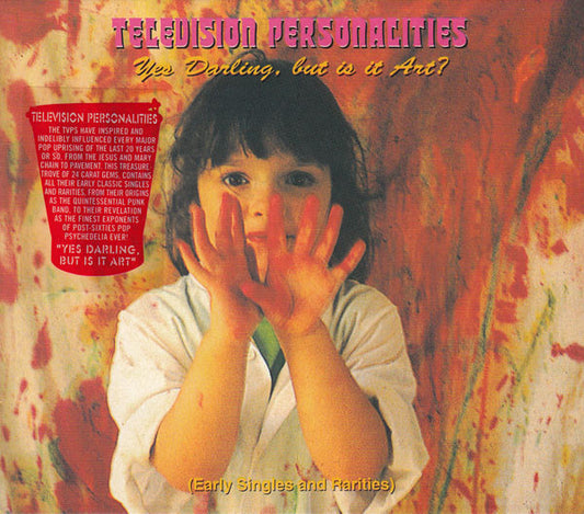 Television Personalities : Yes Darling, But Is It Art? (Early Singles And Rarities) (CD, Comp, RE)