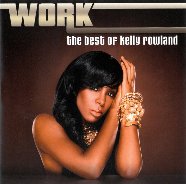 Kelly Rowland : Work - The Best Of Kelly Rowland (CD, Comp)