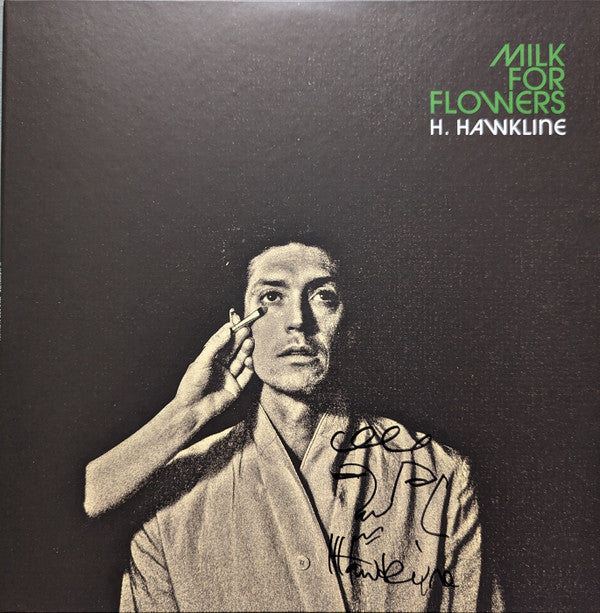 H. Hawkline : Milk For Flowers (LP, Album, Cre)