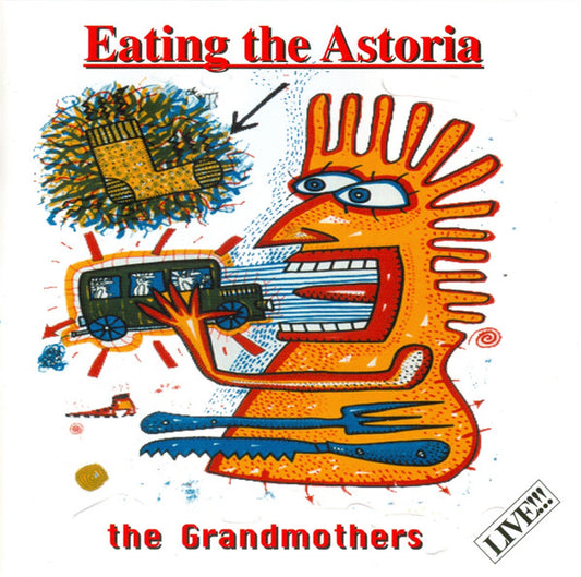 The Grandmothers : Eating The Astoria (CD, Album)