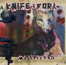 Knife & Fork : Miserycord (CD, Album)