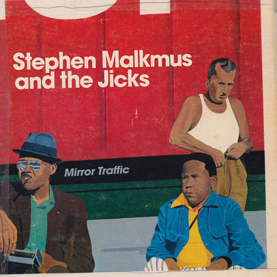 Stephen Malkmus & The Jicks : Mirror Traffic (CD, Album)