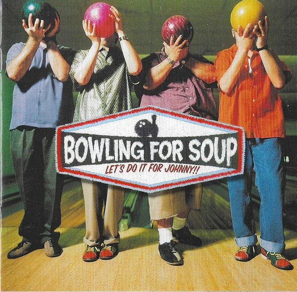 Bowling For Soup : Let's Do It For Johnny!! (CD, Album, RE)