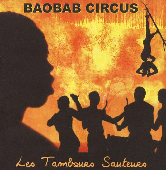 Baobab Circus : Les Tambours Sauteurs (CD, Album)