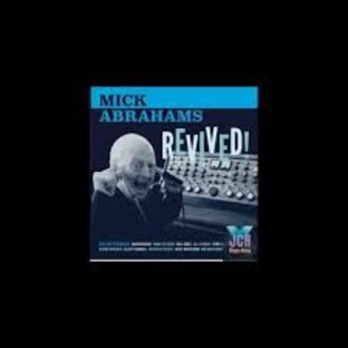 Mick Abrahams Revived! CD