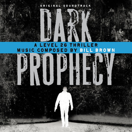 Bill Brown (13) : Dark Prophecy (Original Soundtrack) (CD, Album)