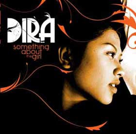 Dira : Something About The Girl (CD, Album)