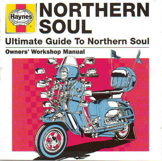 Various : Haynes Ultimate Guide To Northern Soul (2xCD, Comp)