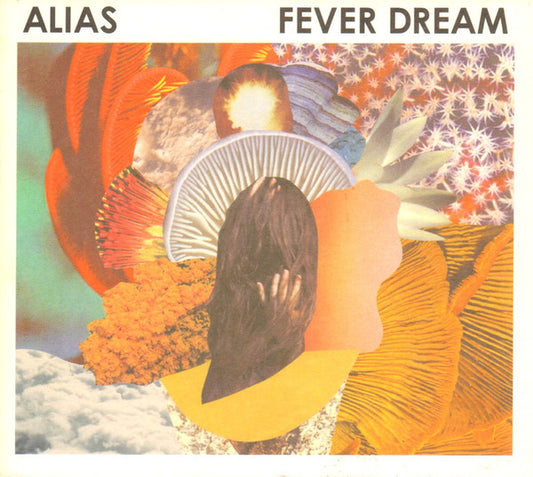 Alias (3) : Fever Dream (CD, Album, Dig)