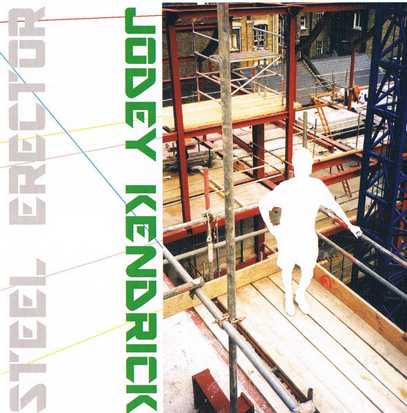 Jodey Kendrick : Steel Erector (2xCD)