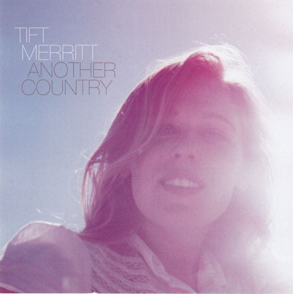 Tift Merritt : Another Country (CD, Album)