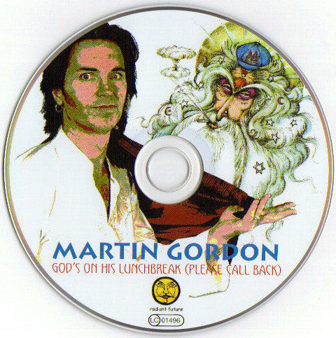 Martin Gordon : God's On His Lunchbreak (Please Call Back) (CD, Album)