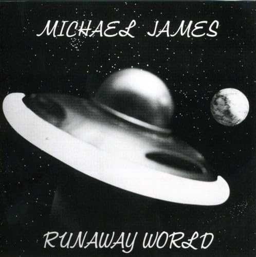 Michael James Runaway World CD