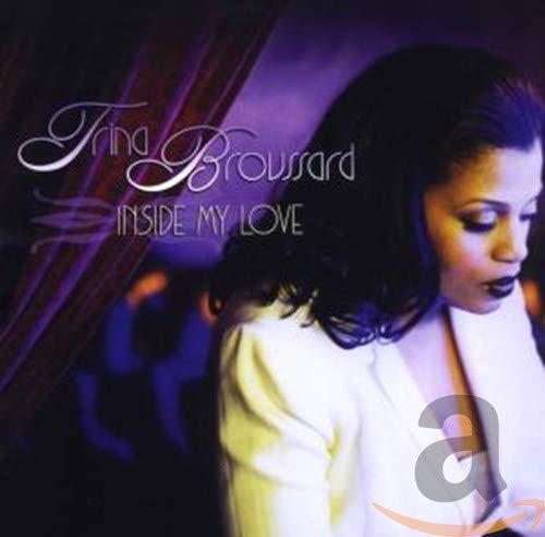 Trina Broussard Inside My Love CD