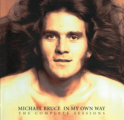 Michael Bruce In My Own Way - The Complete Sessions (2Cd) CD