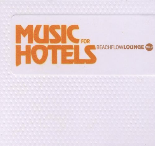 Various & Beachflow Music For Hotels-Beachflow Lounge CD