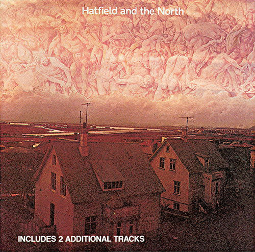 Hatfield And The North : Hatfield And The North (CD, Album, RE, Nim)