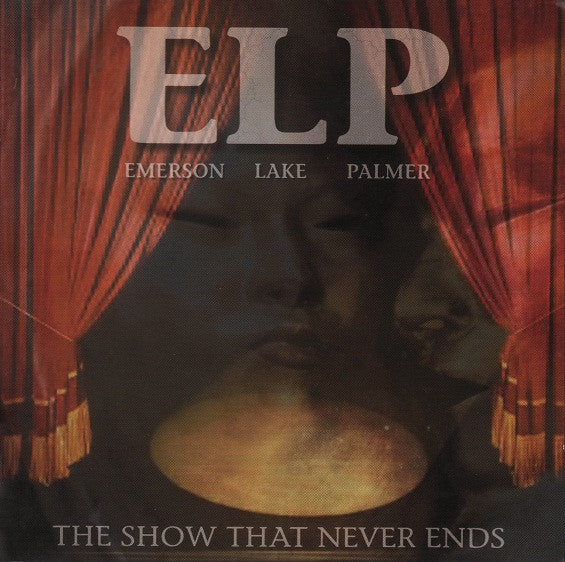 Emerson, Lake & Palmer : The Show That Never Ends (2xCD, Album)