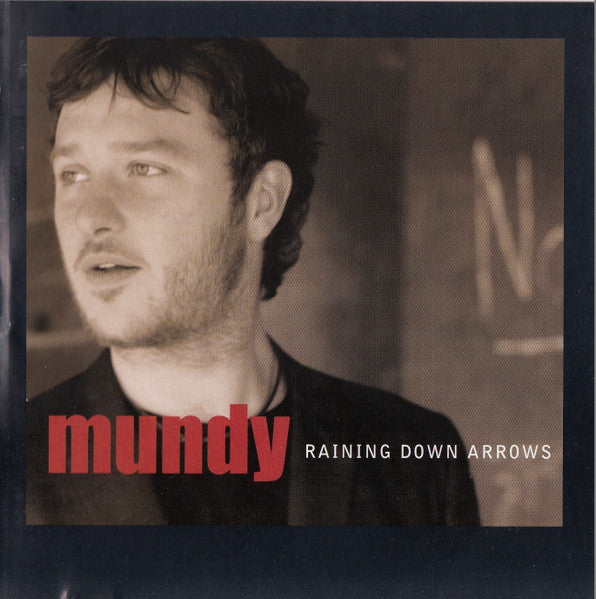 Mundy : Raining Down Arrows (CD, Album)