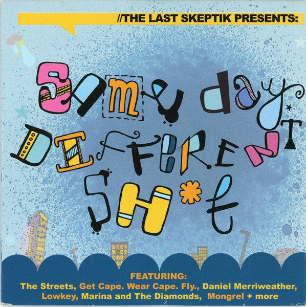 The Last Skeptik : Same Day Different Sh*t (CD, Album, Dig)