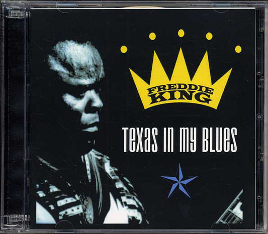 Freddie King : Texas In My Blues (2xCD, Album)