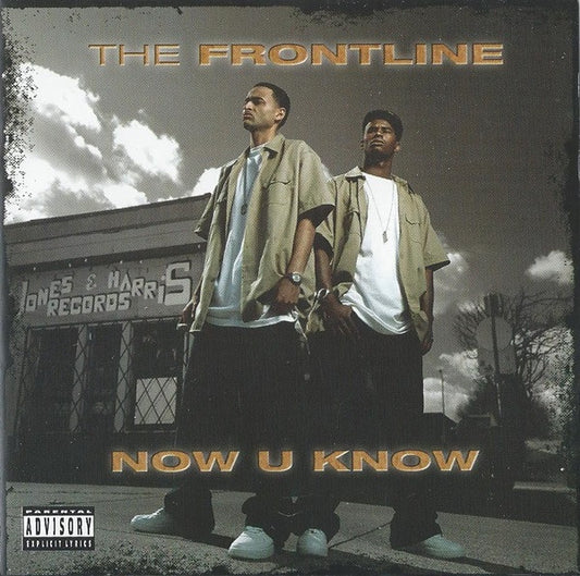 The Frontline : Now U Know (CD, Album)