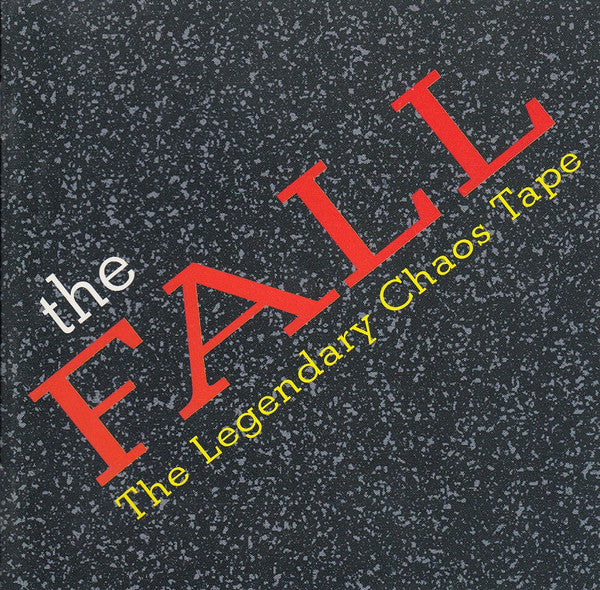 The Fall : The Legendary Chaos Tape (CD)