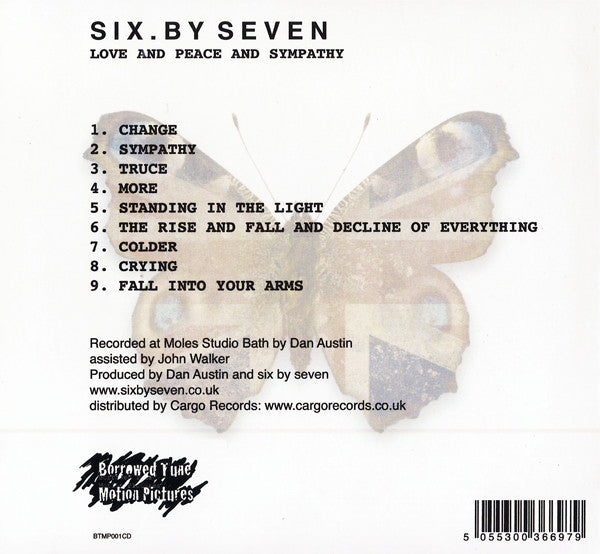 Six.By Seven* : Love And Peace And Sympathy (CD, Album)