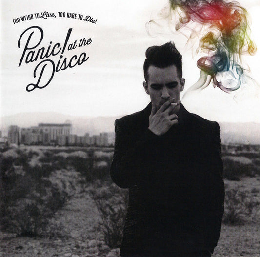 Panic! At The Disco : Too Weird To Live, Too Rare To Die! (CD, Album)