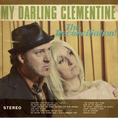 My Darling Clementine : The Reconciliation? (LP, Album)