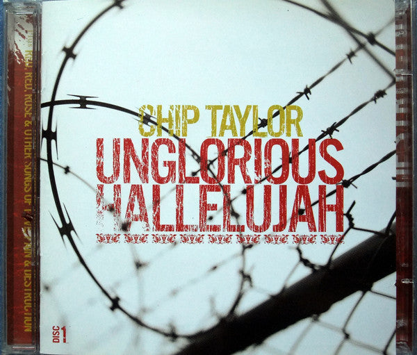 Chip Taylor : Unglorious Hallelujah (2xCD, Album)