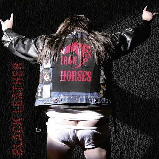 Iron Horses : Black Leather (CD, Album)