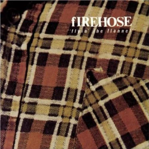 Firehose Flyin' The Flannel CD