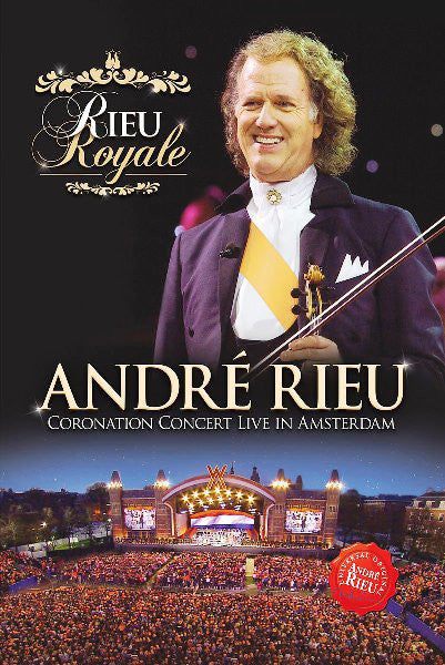 André Rieu : Rieu Royale (Coronation Concert Live In Amsterdam) (DVD-V, NTSC)