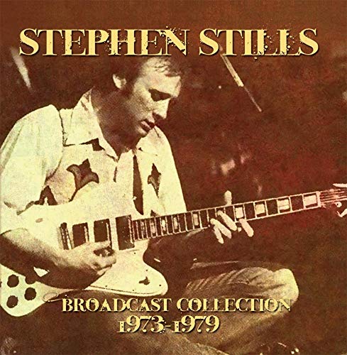 Stephen Stills Broadcast Collection 1973 - 1979 ( 6 CD Box) CD