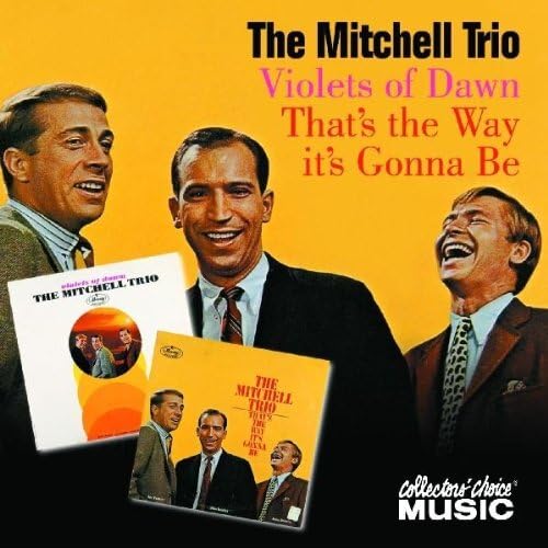 The Mitchell Trio Including John Denver The Way It'S Going To Be CD