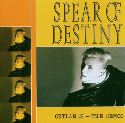 Spear Of Destiny Outlands - The Demo CD