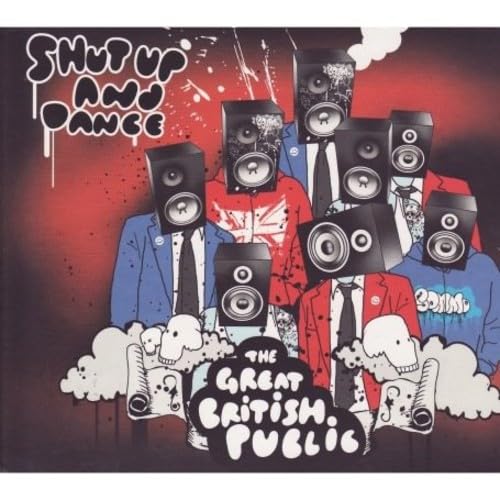 Shut Up & Dance The Great British Public CD