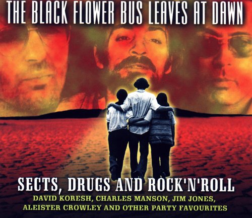 Black Flower Sects Drugs & Rock N Roll CD