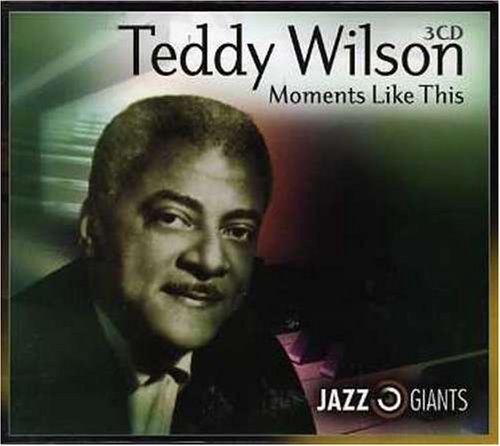 Teddy Wilson Moments Like This CD