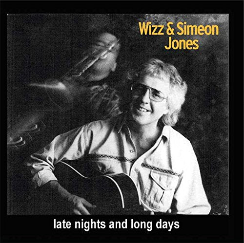 Wizz & Simeon Jones Late Nights & Long Days CD